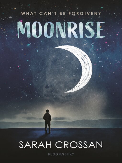 Title details for Moonrise by Sarah Crossan - Available